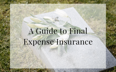 A Guide to Final Expense Insurance