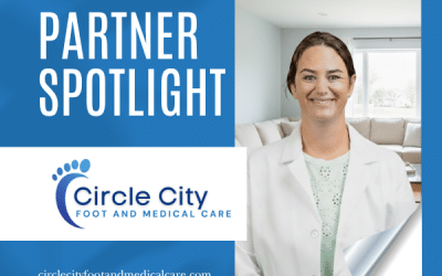 Partner Spotlight: Circle City Foot and Medical Care Brings Expert Foot Care Directly to Your Door.